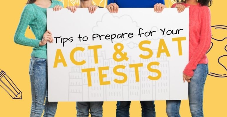 Tips to Prepare For Your ACT & SAT Tests